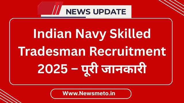 Indian Navy Skilled Tradesman Recruitment 2025